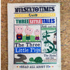 Nursery Times Crinkly Newspaper - THREE LITTLE TALES - classic rhyming tales